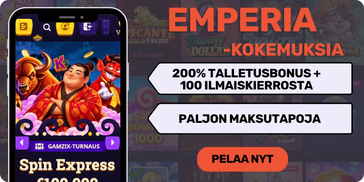 Emperia kokemuksia tuhdilla tervetulobonuksella.