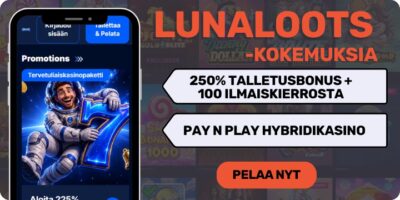 LunaLoots kokemuksia isolla tervetulobonuksella.
