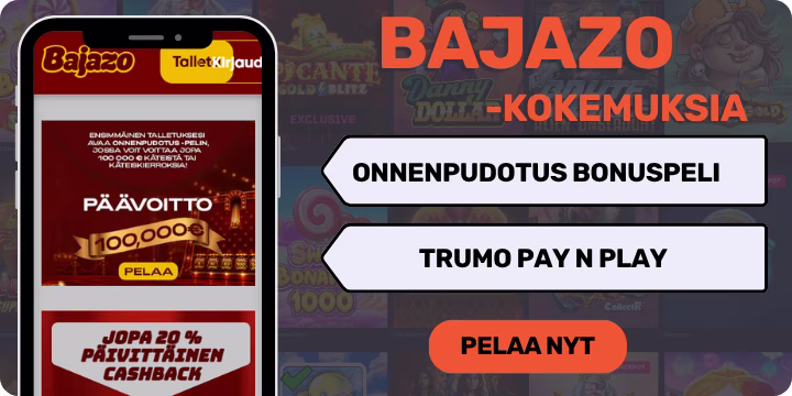 Bajazo kokemuksia uniikilla tervetulobonuksella.